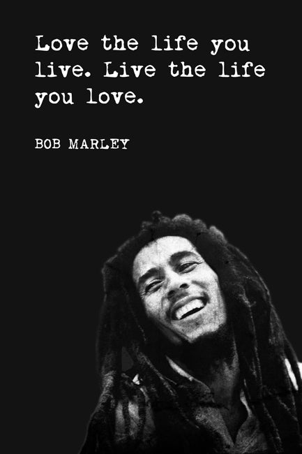 bob marley life quotes