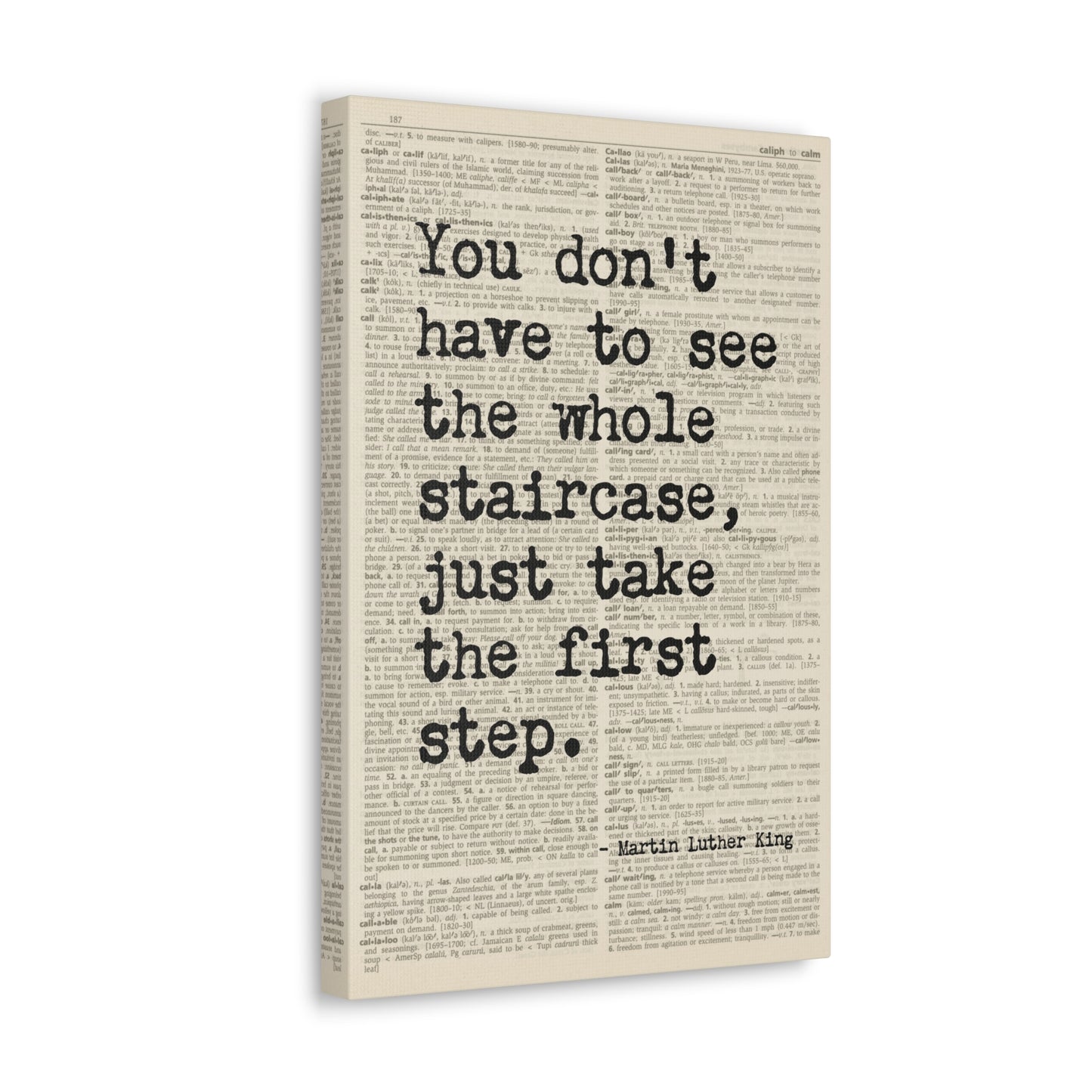 Martin Luther King Quotes - You Don't Have to See The Whole Staircase Motivational Canvas Print