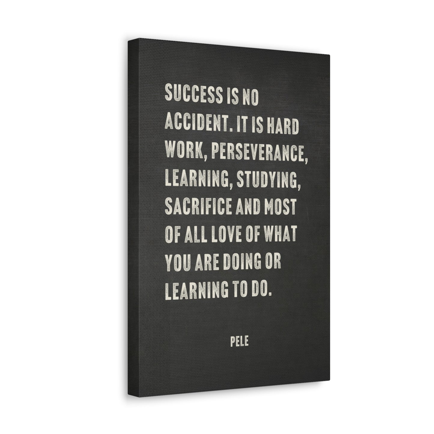 Success is No Accident Motivational Canvas Print