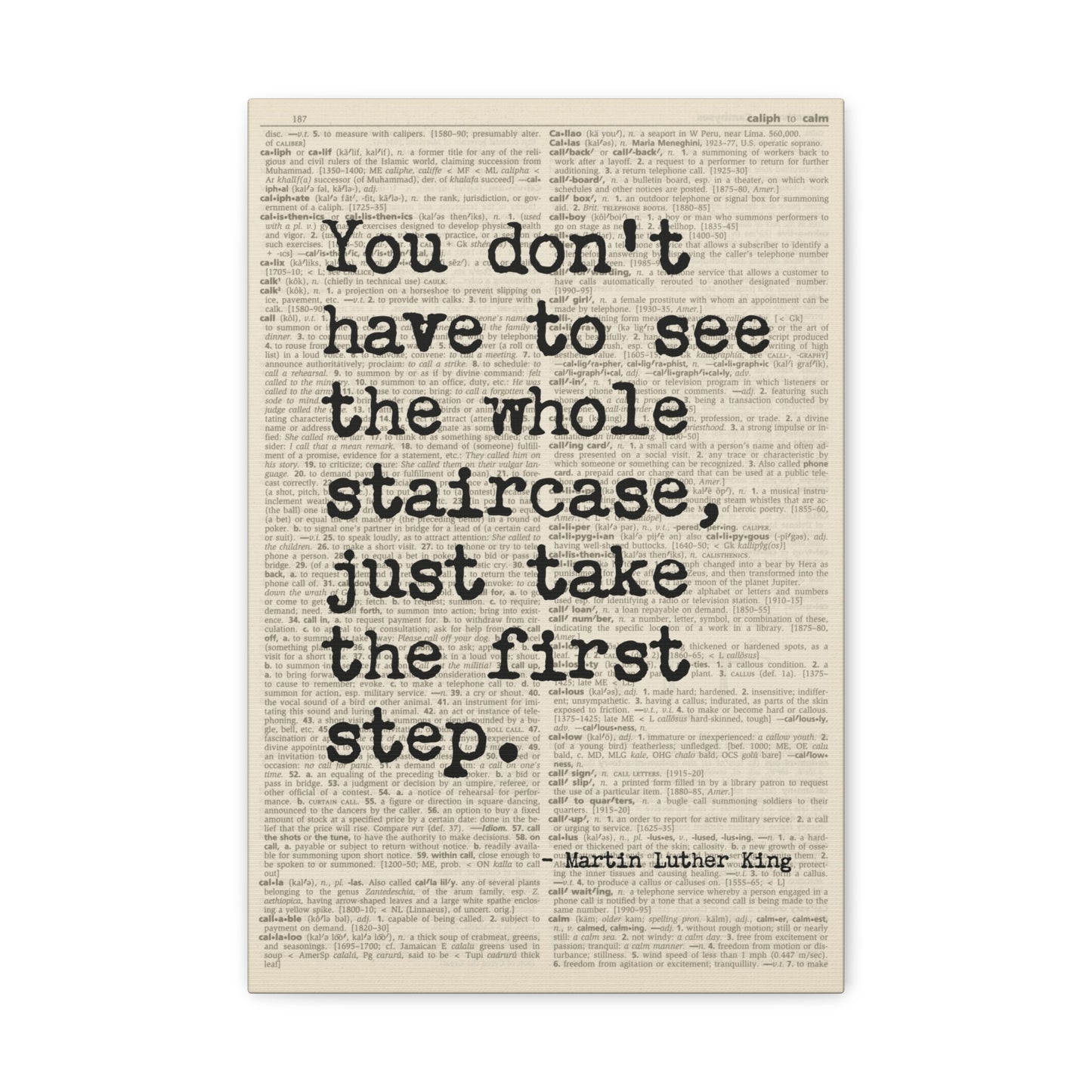 Martin Luther King Quotes - You Don't Have to See The Whole Staircase Motivational Canvas Print