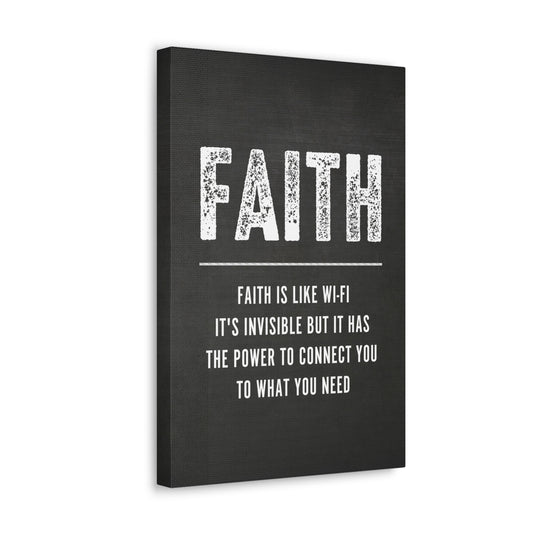 Spiritual Wall Decor - Faith is Like WiFi Religious Canvas Print