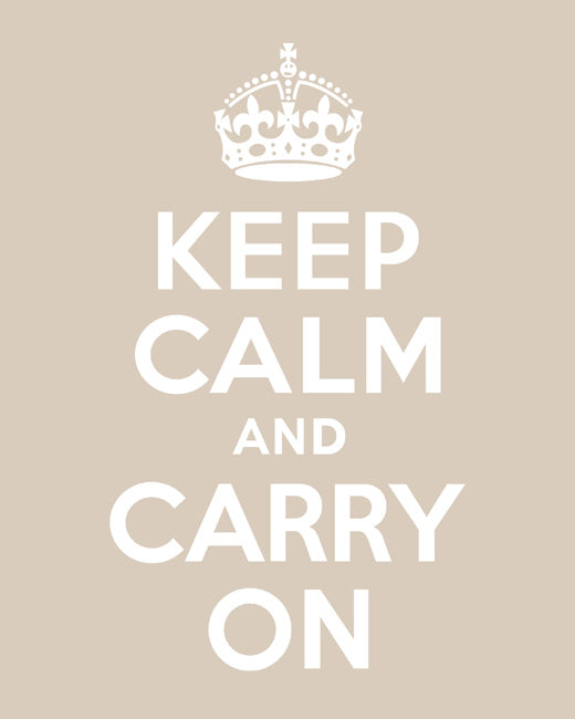 Keep Calm and Carry On, premium art print (light khaki)