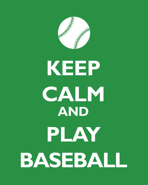 Keep Calm and Play Baseball, premium art print (kelly green)