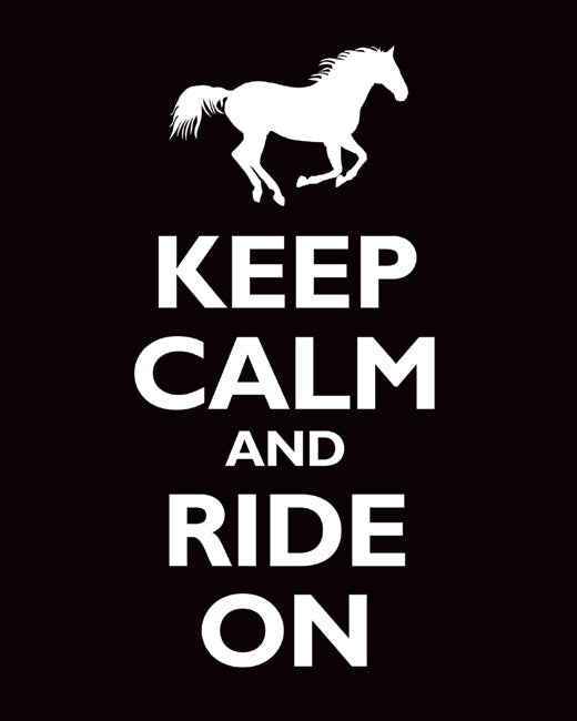 Keep Calm and Ride On, premium art print (black)