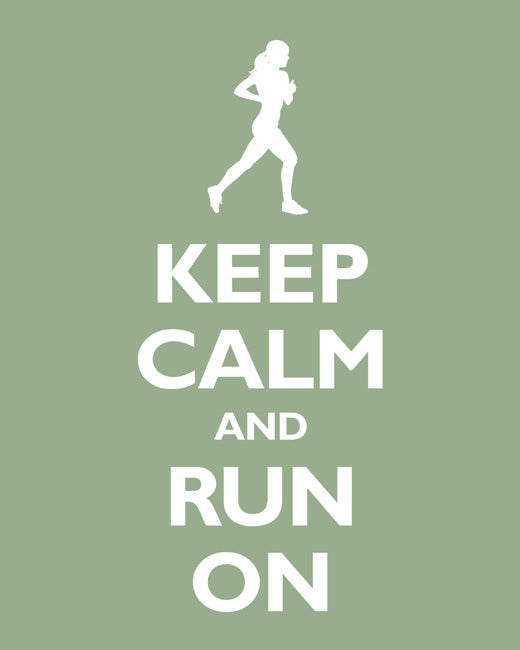 Keep Calm and Run On, premium art print (pale green)